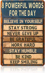 Motivational Metal Tin Sign - 8 Powerful Words for The Day Posters - Inspirational Wall Art Positive Quotes for Home Gym Office Classroom Decor Durable Rustic Wall Decor for Teens Adults 8x12 Inch