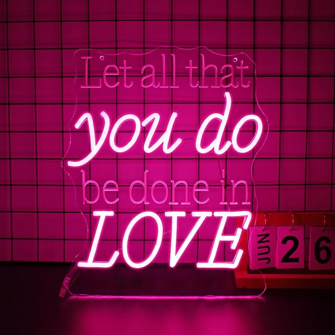 Neon Sign, Let All That You Do Be Done in Love Neon Signs for Wall Decor Neon Pink LED Signs Room 3D Engrave Neon Light Up Signs Home Decor for Bedroom Club Party Bars Shop USB Operated