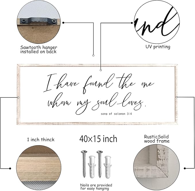 I Have Found The One Whom My Soul Loves Sign Wall Art Decor 40"x15" Modren Master Bedroom Above Bed Wood Framed Song of Solomon 3:4 Large Living Room Bible Verse Wall Hanging (White)