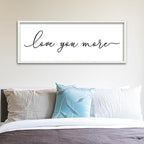 ZZJJHYWGQ Love You More Wall Decor Art 40''×15'' for Large Master Bedroom Above Over Sign Bed Framed Wood Wall Hanging Decor (White)