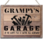Rustic Sign, Father's Day Gift, Dad's Gift, Grandpa's Gift, Decor Hanging Wood Signs, Printed Wood Wall Art Sign, Grampy's Garage, If He Can't Fix It We're All Screwed, Vintage Sign Gift for Grandpa