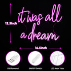 Kavaas It Was All A Dream Neon Signs 16.5" x 12.5", Pink It Was All A Dream Neon Light for Girly Room Decor Aesthetic | LED Dream Signs for Bedroom, Party, Bar, Salon, Bathroom