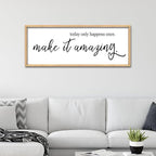 Inspirational Wall Art Today Only Happens Once Make It Amazing Sign 40"×15" Motivational Quote Farmhouse Positive Decor for Home Office Living Room Large Wood Framed Hanging (Wood)