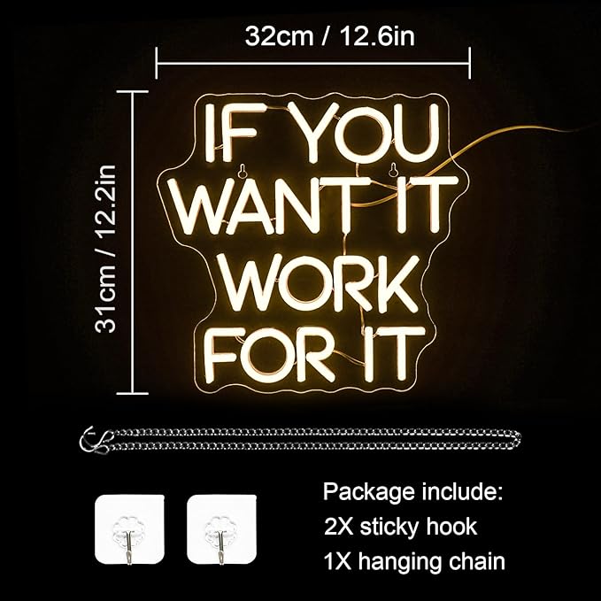 WLHOPE If You Want It Work For It Neon Sign Adjustable Brightness Led Sign,Neon Signs for Wall Decor,Connectivity Via USB Licked Neon Light for Bedroom Home Bar Club Hotel Party Decor