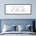 SRSZHIYUE Better To Wake At The Lake Wall Decor Above Bed Sign 32"×12" for Lake House Bedroom Over Bed Large Wood Framed Wall Hanging Art (Black)