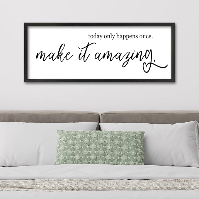 Inspirational Wall Art Today Only Happens Once Make It Amazing Sign 32"×12" Motivational Quote Farmhouse Positive Decor for Home Office Living Room Large Wood Framed Hanging (Black)