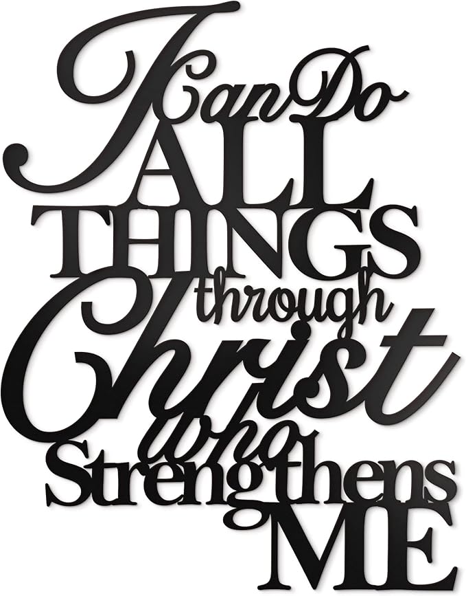 I Can Do All Things Through Christ Wall Decor Metal Art,17"X13" Philippians 4 13 Wall Art Christ Home Decor I Can Do All Things Through Christ Who Strengthens Me Religious Christian Metal Wall Art Scripture