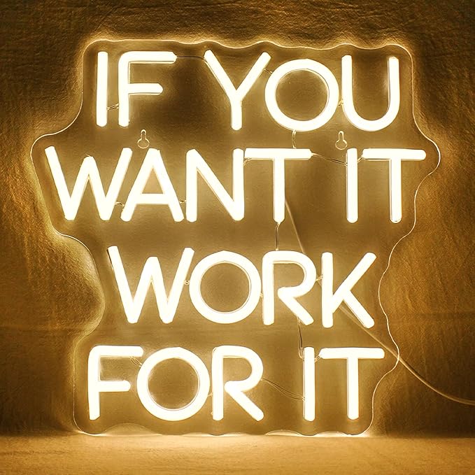 WLHOPE If You Want It Work For It Neon Sign Adjustable Brightness Led Sign,Neon Signs for Wall Decor,Connectivity Via USB Licked Neon Light for Bedroom Home Bar Club Hotel Party Decor