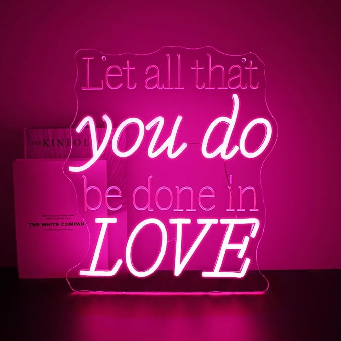 Neon Sign, Let All That You Do Be Done in Love Neon Signs for Wall Decor Neon Pink LED Signs Room 3D Engrave Neon Light Up Signs Home Decor for Bedroom Club Party Bars Shop USB Operated