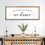 ZZJJHYWGQ In This Kitchen We Dance Sign Wall Decor 32"×12" Farmhouse Funny Kitchen dining room Signs Horizontal Wooden Framed hanging Art (Wood)