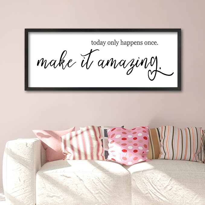 Inspirational Wall Art Today Only Happens Once Make It Amazing Sign 32"×12" Motivational Quote Farmhouse Positive Decor for Home Office Living Room Large Wood Framed Hanging (Black)