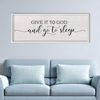 Give It To God And Go To Sleep Above Bed Wall Decor Sign 40"X15" Master Bedroom Over Bed Wall Wood Framed Art (White)