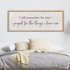 LuZhiQiang I Still Remember The Days I Prayed Sign Bible Verse Christian Wall Decor 40"X15" for Scripture Religious Family Living Room Holy Catholic God Jesus Christ Prayer Home Wall Art (Wood)