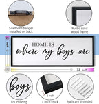 Home is Where My Boys are Sign Framed Wall Art, 32''×12'' Rustic Horizontal My Son Plaque with Black Frame for Baby Kid Boy Son Teen Toddlers Room, Horizontal Mom of Boys Gifts Nursery Decor