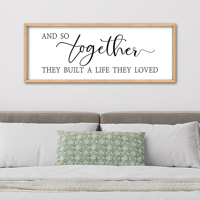 And So Together They Built A Life They Loved Wall Decor 32"X12" Inspirational Family Quote Sign for Bedroom Master Bedroom Above Bed Couple Large Wood Framed Art Wall Hanging (Wood)