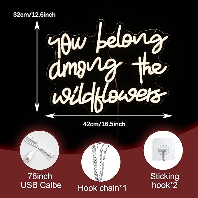 You Belong Among The Wildflowers Neon Sign for Wall Decor Dimmable Warm White LED Letters Neon Light for Living Room Garden Art Wall Neon Decor Personzalized Gift(16.5 * 12.6In)