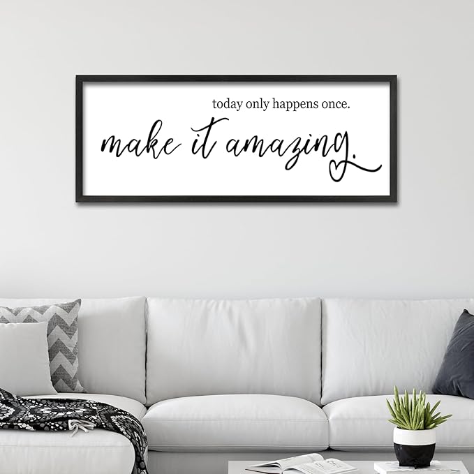 Inspirational Wall Art Today Only Happens Once Make It Amazing Sign 32"×12" Motivational Quote Farmhouse Positive Decor for Home Office Living Room Large Wood Framed Hanging (Black)