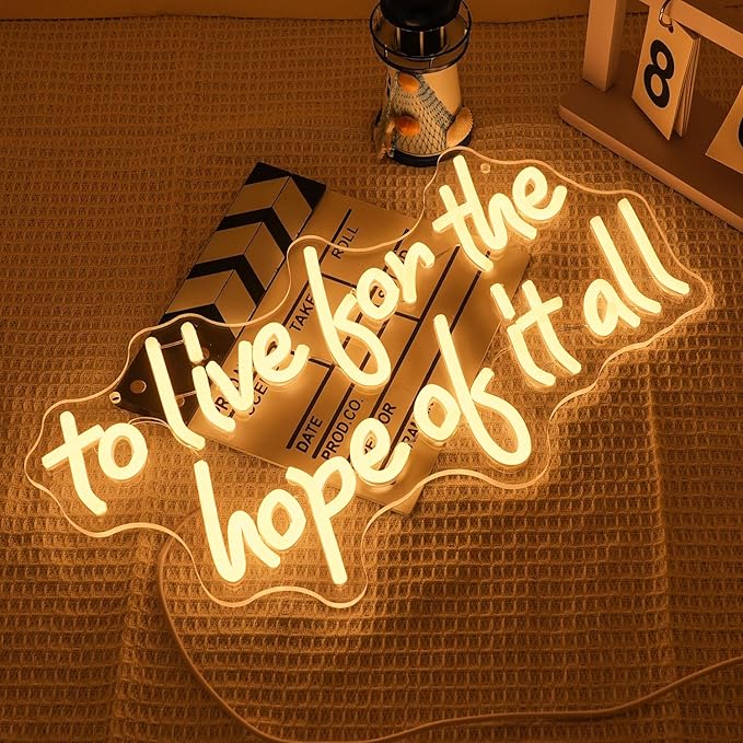 To Live For The Hope Of It All Neon Sign Letter Neon Light Warm White Led Neon Signs for Calssroom Hospital Bedroom Decoration