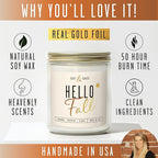 Fall Candles - 'Hello Fall Scented Candle' w/Cinnamon, Pumpkin & Fir I Infused with Essential Oils Autumn Scented Soy Candles for Home Décor, 9oz Reusable Jar, 50Hr Burn, Made in USA
