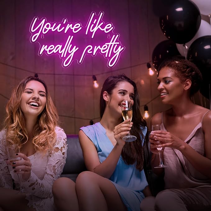 You're Like Really Pretty Neon Sign, Pink Neon Sign for Wall Decor | You're Like Really Pretty Sign for Girls Bedroom, Party, Salon - Best Gifts for Birthday, Christmas