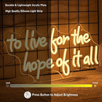 To Live For The Hope Of It All Neon Sign Letter Neon Light Warm White Led Neon Signs for Calssroom Hospital Bedroom Decoration