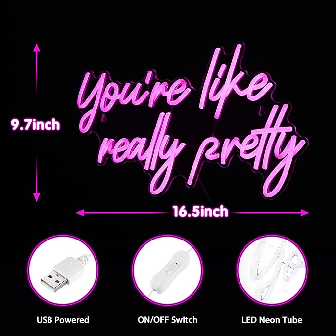 You're Like Really Pretty Neon Sign, Pink Neon Sign for Wall Decor | You're Like Really Pretty Sign for Girls Bedroom, Party, Salon - Best Gifts for Birthday, Christmas