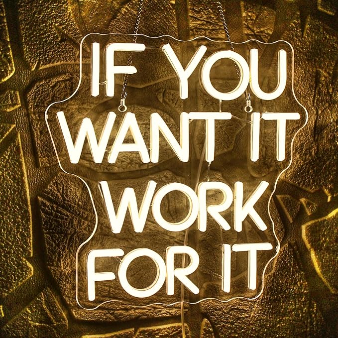 WLHOPE If You Want It Work For It Neon Sign Adjustable Brightness Led Sign,Neon Signs for Wall Decor,Connectivity Via USB Licked Neon Light for Bedroom Home Bar Club Hotel Party Decor