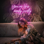 You're Like Really Pretty Neon Sign, Pink Neon Sign for Wall Decor | You're Like Really Pretty Sign for Girls Bedroom, Party, Salon - Best Gifts for Birthday, Christmas