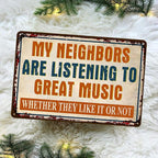 Man Cave Signs Garage Decor Vintage Music Wall Art for Game Room Patio Home Bar - Funny Garage Accessories for Men My Neighbors Are Listening To Great Music Metal Sign Gifts 8x12 Inch