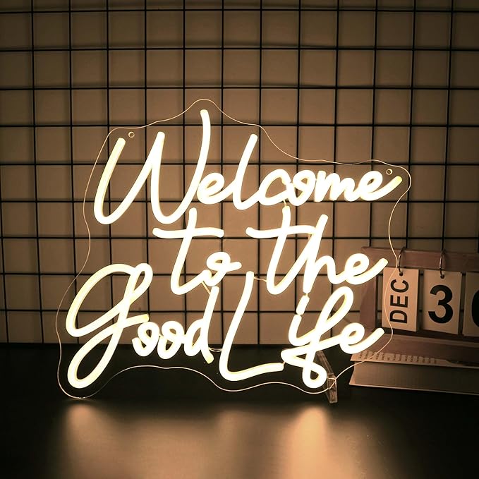 Welcome To The Good Life Neon Sign, Neon Signs for Wall Decor Neon Warm White LED Signs Room Neon Light Up Signs Home Decor for Bedroom Club Party Bar Shop USB Operated