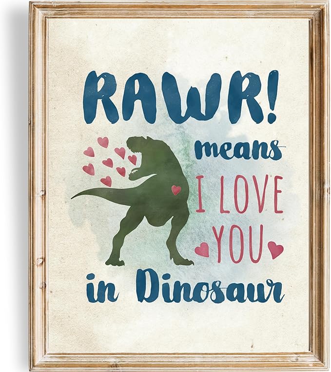 RAWR! Means I Love You In Dinosaur Art Print - 11x14 | Charming and Playful Art Print | Perfect for Kids' Rooms, Playrooms, or Nurseries | Unframed Dinosaur-themed Wall Art