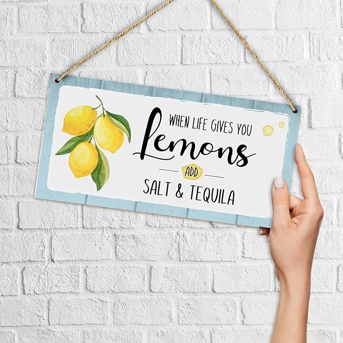 When Life Gives You Lemons Add Salt & Tequila Wooden Hanging Sign Plaque, Lemon Wall Decor Sign With Inspirational Quotes, Rustic Wood Sign Wall Art for Home Living Dining Room Farmhouse Kitchen - A26