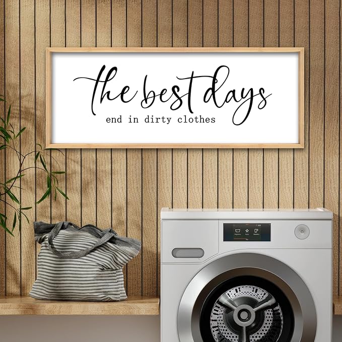 The Best Days End In Dirtiest Clothes Wall Decor 32"x12" Large Laundry Room Bathroom Funny Wood Framed Sign wall Hanging Art (Wood)